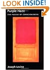 Purple Haze: The Puzzle of Consciousness (Philosophy of Mind)