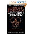 The Dragon Reborn: Wheel of Time, book 3 (The Wheel of Time)