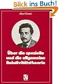 �ber die spezielle und die allgemeine Relativit�tstheorie (Facetten der Physik)