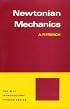 Newtonian Mechanics (M.I.T. Introductory Physics Series)