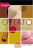 Gelato: Finding Italy`s Best Gelaterias (Happy Belly Guides)