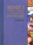 Mosby's Medical, Nursing & Allied Health Dictionary
