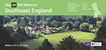AA 100 Walks in South East England (AA 100 Best Walks in)