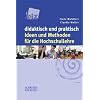 didaktisch und praktisch: Ideen und Methoden f�r die Hochschullehre
