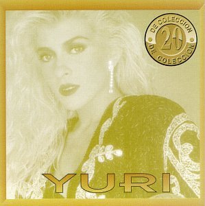 Yuri - 20 De Coleccion - Zortam Music