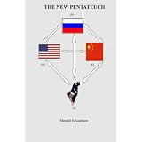 The New Pentateuch: Creating "Our Nation Is God"