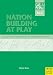 Nation Building At Play:  Sports As A Tool For Social Integration In Post-Apartheid South Africa (Sports, Culture & Society, Volume 4)