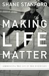 Making life matter 