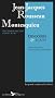 Montesquieu Rousseau Discours �crits : Esprit des Lois Livres I II III Suivis du Discours sur l' Economie Politique