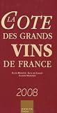 Revue Hachette Pratique  / La cote des grands vins de France