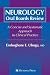 Search : Neurology Oral Boards Review: A Concise and Systematic Approach to Clinical Practice