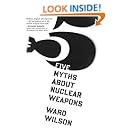 Five Myths About Nuclear Weapons