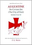De civitate Dei. Book VI & VII