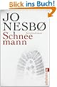Schneemann: Harry Holes siebter Fall (Ein Harry-Hole-Krimi)