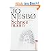 Schneemann: Harry Holes siebter Fall (Ein Harry-Hole-Krimi)
