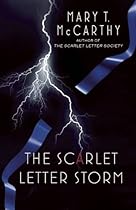The Scarlet Letter Storm (Scarlet Letter Society) The Scarlet Letter Storm (Scarlet Letter Society)