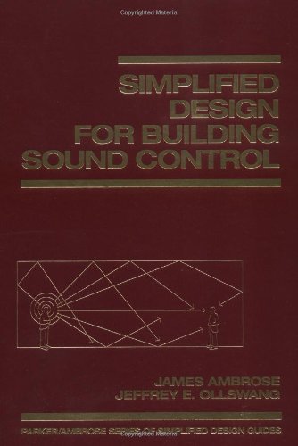 Simplified Design for Building Sound Control, by James Ambrose, Jeffrey E. Ollswang