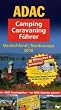 ADAC Camping Caravaning F�hrer Deutschland Nordeuropa 2010: 2600 Campingpl�tze von ADAC-Experten getestet (Camping und Caravaning)