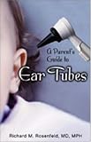 A Parents Guide to Ear Tubes