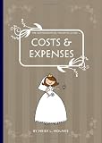 The Quintessential Wedding Guide ... Costs & Expenses