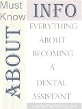 Everything About Becoming a Dental Assistant You Will Ever Need to Know