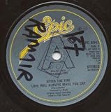 LOVE WILL ALWAYS MAKE YOU CRY 7" (45)