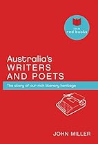 Australia's Writers & Poets: The story of our rich literary heritage (Little Red Books)