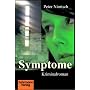 Symptome: Psychothriller
