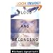 Blood and Belonging: Journeys into the New Nationalism