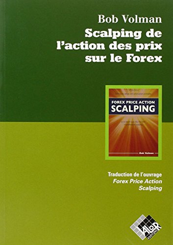 Scalping de l'action des prix sur le Forex Scalping de l'action des prix sur le Forex