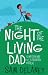 Night
of
the
Living
Dad