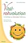 Die Vitalrohvolution