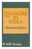 Quakers in India : a forgotten century