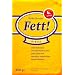 Fett!: Unterhaltsames und Informatives �ber fette L�gen und mehrfach unges�ttigte Versprechungen