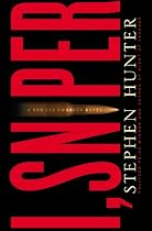 I, Sniper: A Bob Lee Swagger Novel