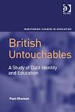 British untouchables : a study of Dalit identity and education