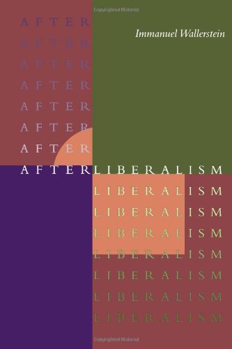 After LiberalismImmanuel Wallerstein