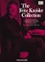 The Fritz Kreisler Collection, Vol. 1