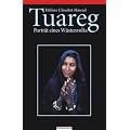 Tuareg: Portr�t eines W�stenvolks
