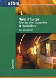 Nuits d Europe : Pour des villes accessibles et hospitalières