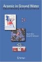Arsenic in Ground Water: Geochemistry and Occurrence
