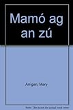 Mamó ag an zú