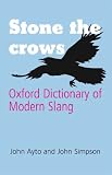 Oxford Dictionary of Modern Slang (Oxford Paperback Reference)