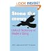Stone the Crows: Oxford Dictionary of Modern Slang (Oxford Paperback Reference)