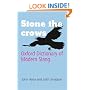 Stone the Crows: Oxford Dictionary of Modern Slang (Oxford Paperback Reference)