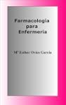 Farmacolog�a para Enfermer�a (Oposici...