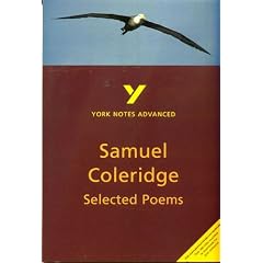Samuel Taylor Coleridge: Selected Poems (York Notes Advanced series)