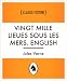 Search : Vingt mille lieues sous les mers. English