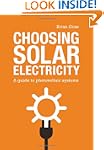 Choosing Solar Electricity: A Guide t...