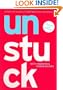 Unstuck: A Tool for Yourself, Your Team, and Your World